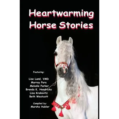 Heartwarming Horse Stories - Paperback