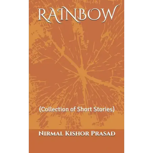 Rainbow: (Collection of Short Stories)