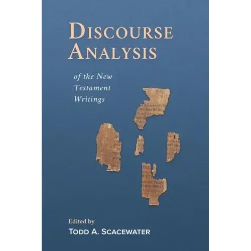 Discourse Analysis of the New Testament Writings