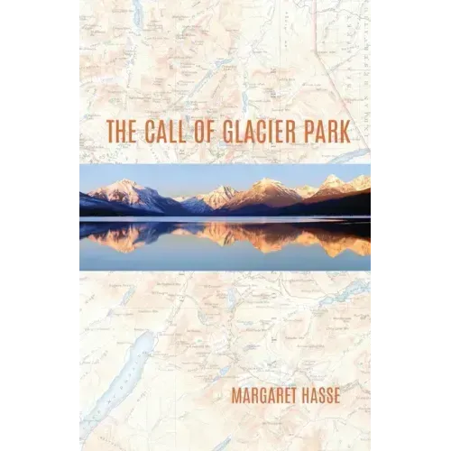 The Call of Glacier Park