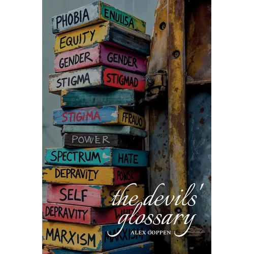 The Devils' Glossary: Anti-Brainwashing Field Guide