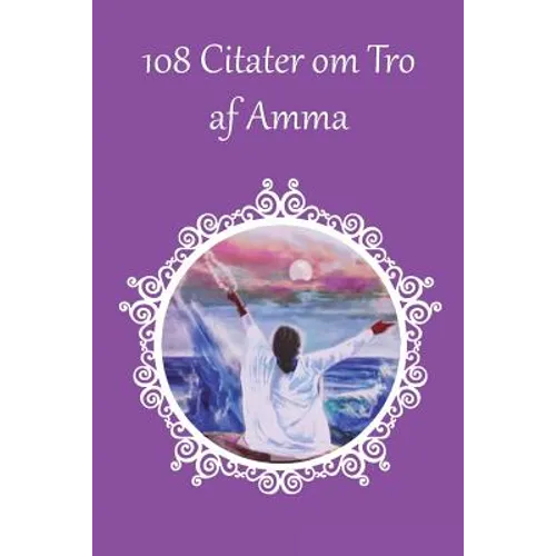 108 Citater om Tro af Amma