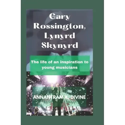 Gary Rossington, Lynyrd Skynyrd: The life of an inspiration to young musicians