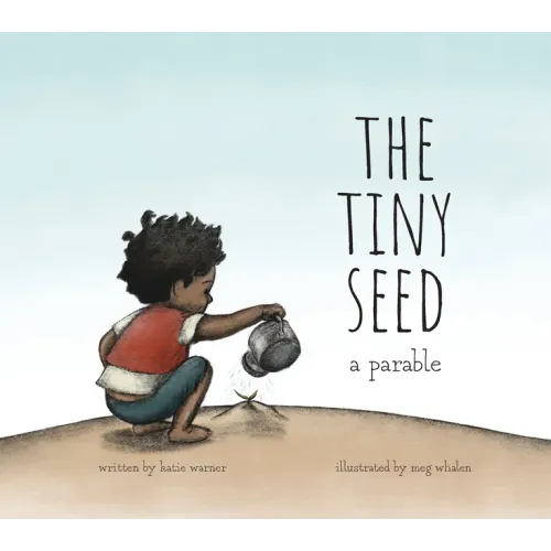 The Tiny Seed: A Parable