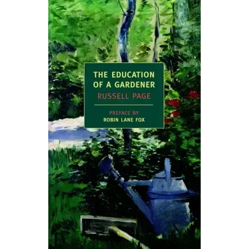The Education of a Gardener
