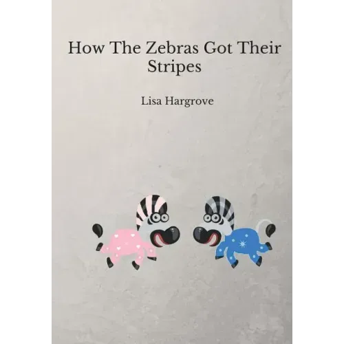 How The Zebras Got Their Stripes