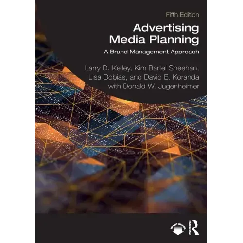 Advertising Media Planning: A Brand Management Approach