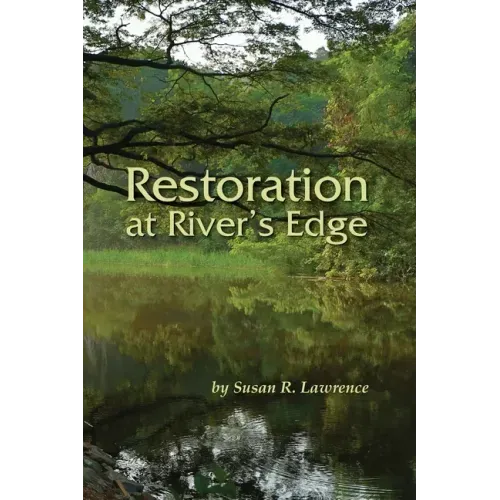 Restoration at River's Edge