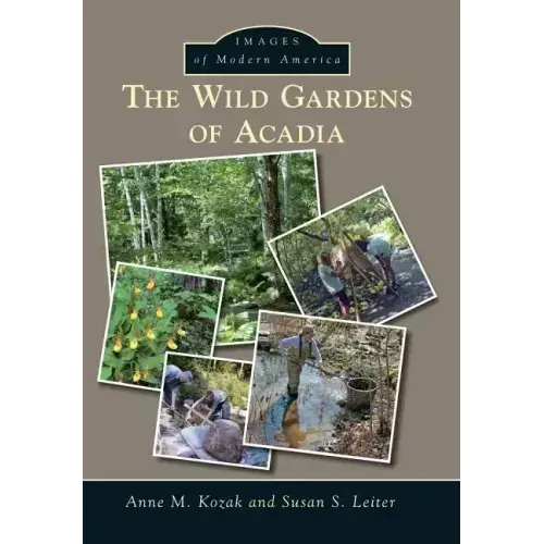 The Wild Gardens of Acadia