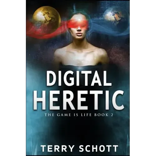 Digital Heretic