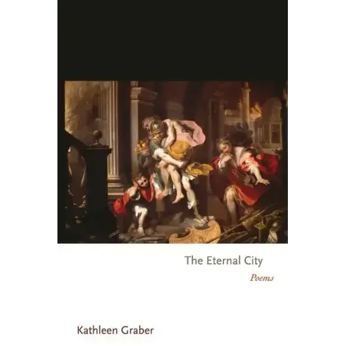 The Eternal City: Poems
