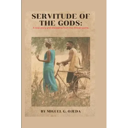 Servitude of the Gods: A love story and idol battle from the African scene.
