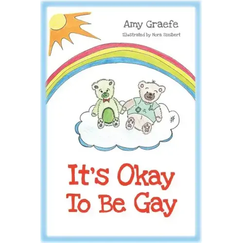 It's Okay To Be Gay