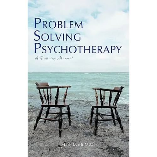 Problem Solving Psychotherapy: A Training Manual