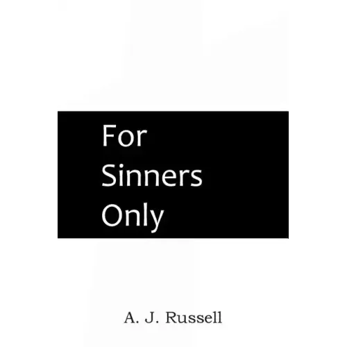 For Sinners Only