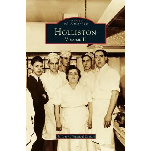 Holliston, Volume II