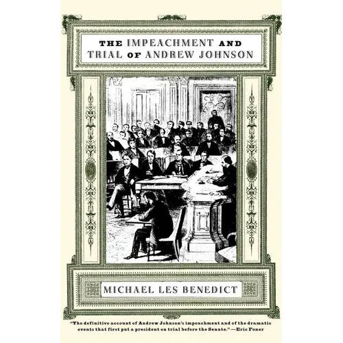 The Impeachment and Trial of Andrew Johnson