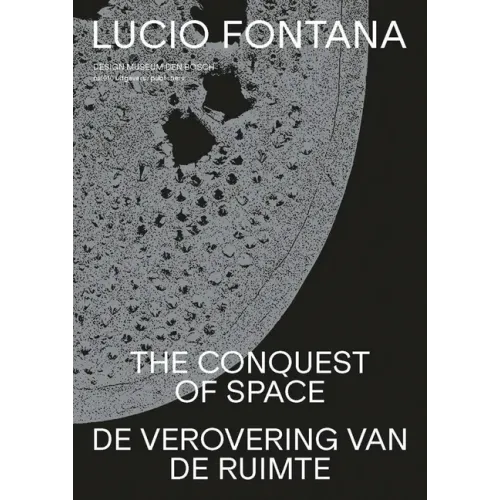 Lucio Fontana: The Conquest of Space