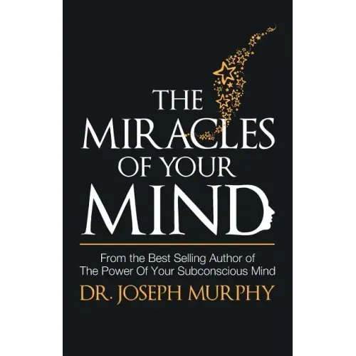The Miracles of Your Mind