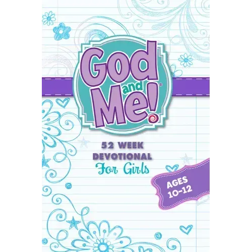 52 Week Devotional for Girls: For Girls Ages 10-12
