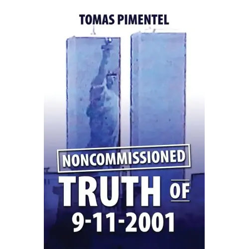 Noncomissioned Truth Of 9-11-2001