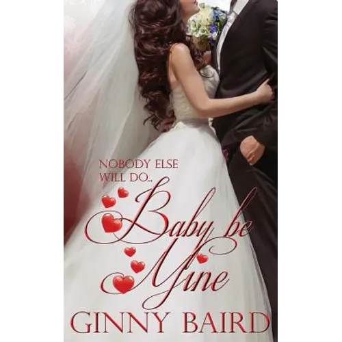 Baby, Be Mine
