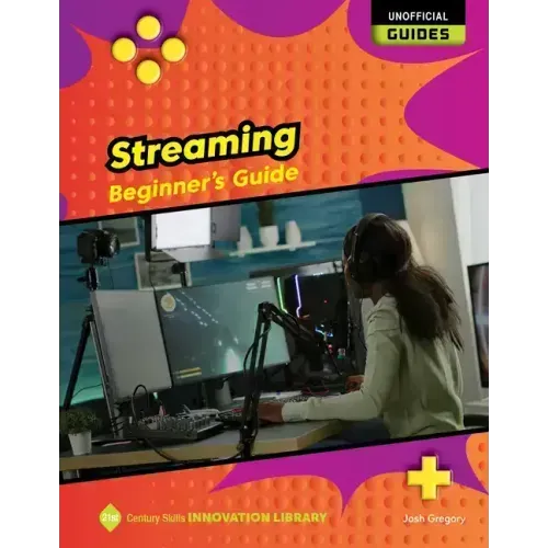 Streaming: Beginner's Guide