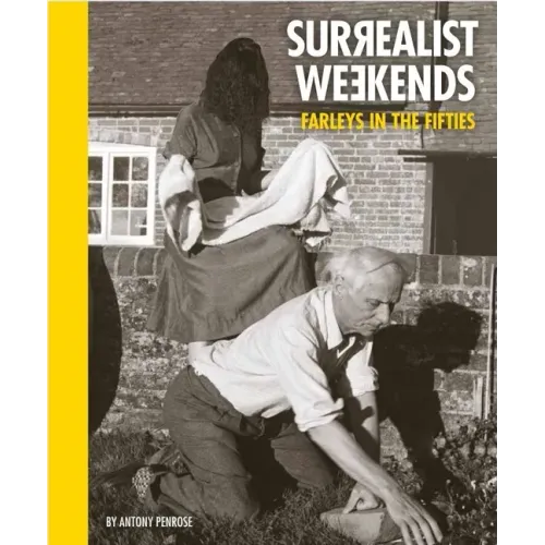 Surrealist Weekends: Farleys in the Fifties