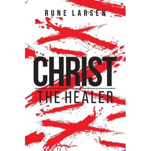 Christ The Healer