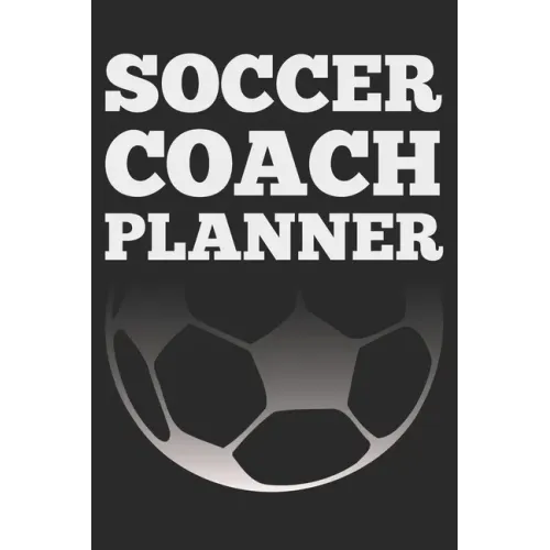 Soccer Coach: Black Coach Book for Soccer Game Planning and Training