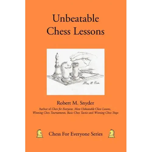 Unbeatable Chess Lessons