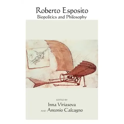 Roberto Esposito: Biopolitics and Philosophy
