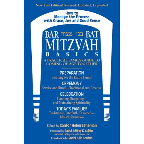 Bar/Bat Mitzvah Basics 2/E: A Practical Family Guide to Coming of Age Together
