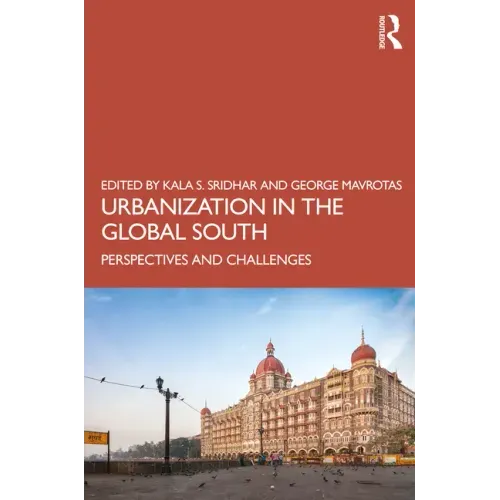 Urbanization in the Global South: Perspectives and Challenges