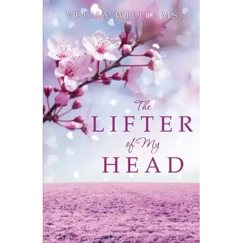The Lifter of My Head