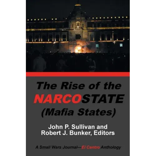 The Rise of the Narcostate