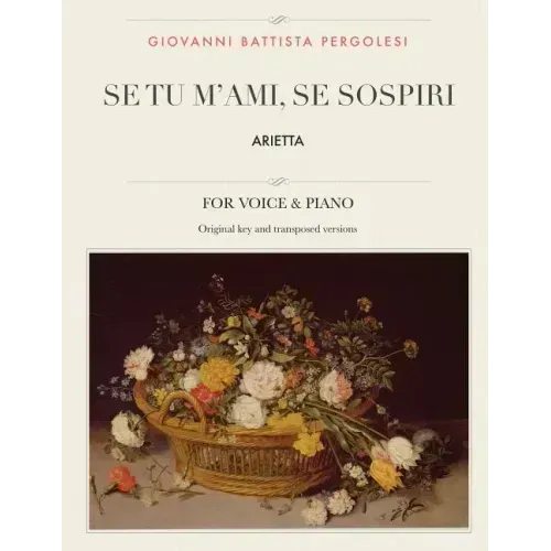 Se tu m'ami, se sospiri: Arietta, For High, Medium and Low Voices