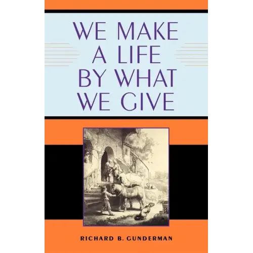 We Make a Life by What We Give