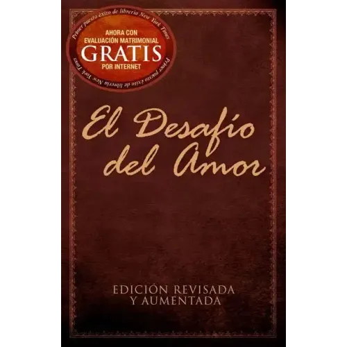 El Desafío del Amor: Edición Revisada Y Aumentada