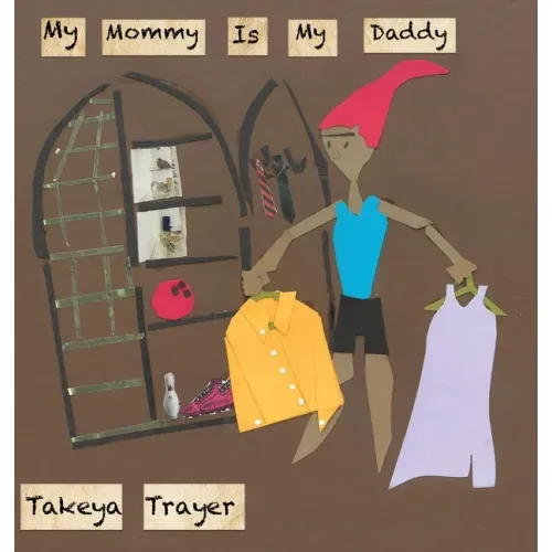 My Mommy Is My Daddy