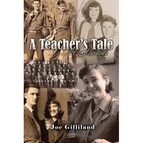 A Teacher's Tale: A Memoir