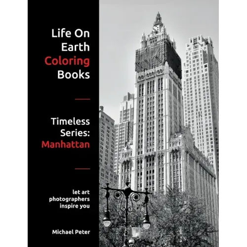 Life On Earth Coloring Books: Timeless Series: Manhattan