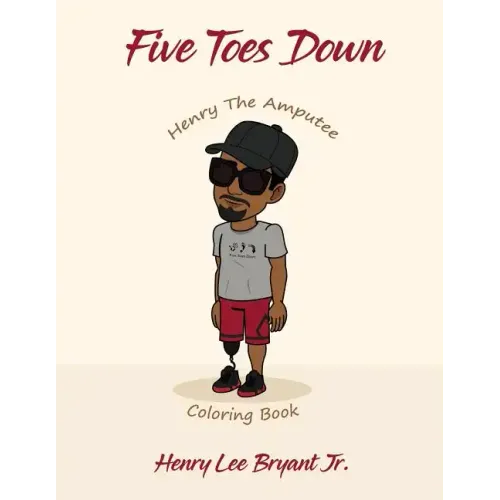 Five Toes Down Henry the Amputee Coloring Book