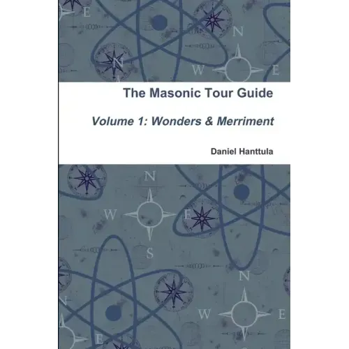 Masonic Tour Guide - Volume 1 (Paperback)