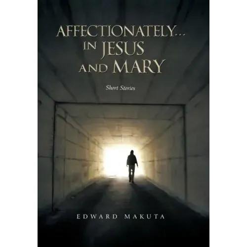 Affectionately...in Jesus and Mary