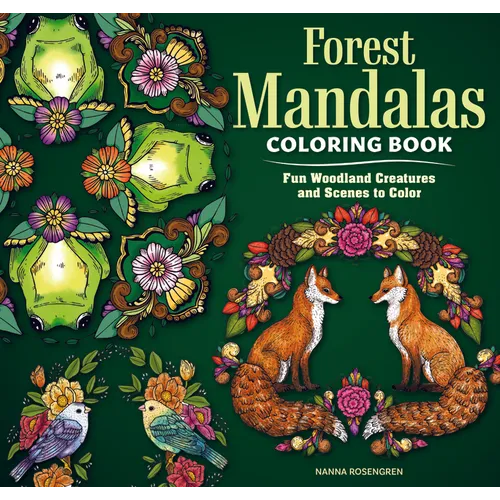Forest Mandalas Coloring Book: Fun Woodland Creatures and Scenes to Color