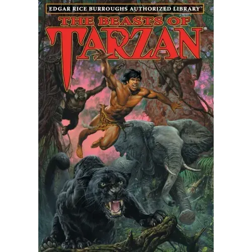 The Beasts of Tarzan: Edgar Rice Burroughs Authorized Library