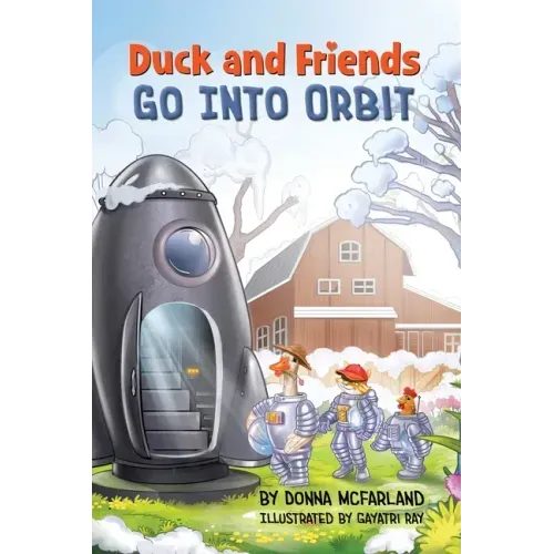 Duck and Friends Go Into Orbit