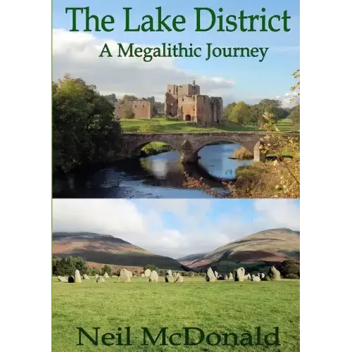 Lake District, A Megalithic Journey