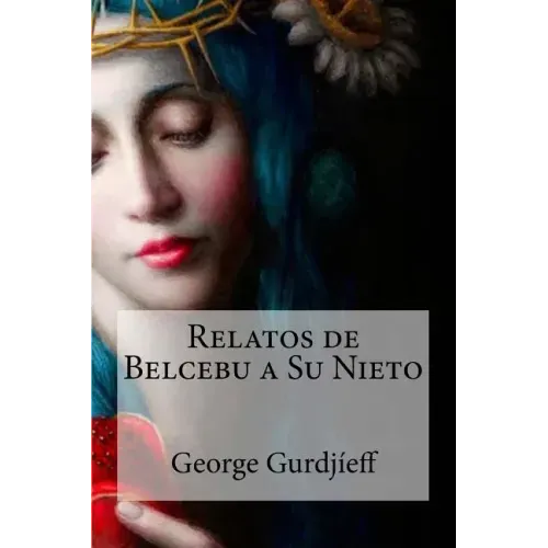 Relatos de Belcebu a Su Nieto